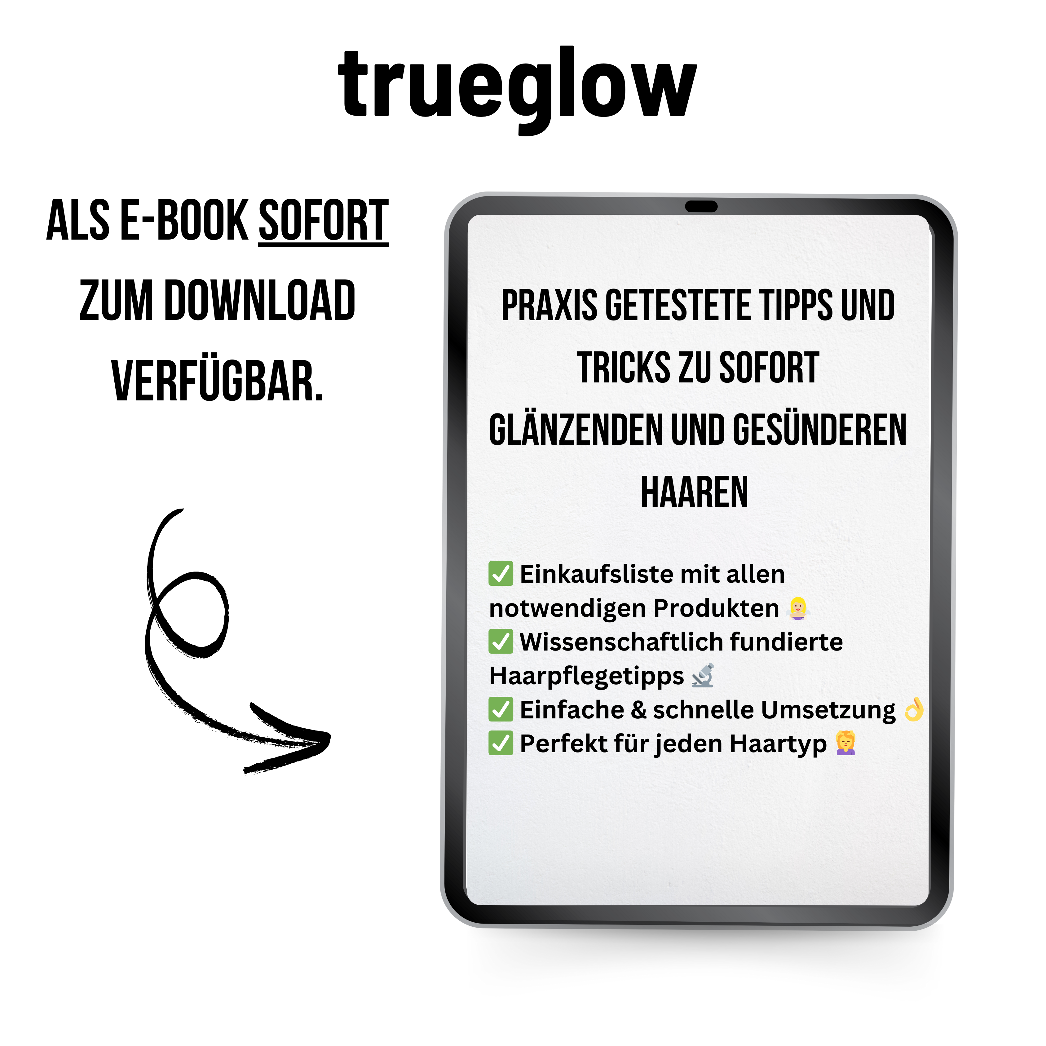 trueglow's - 10 Tipps und Tricks zu gesünderen Haaren